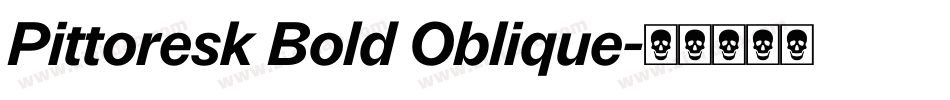 Pittoresk Bold Oblique字体转换